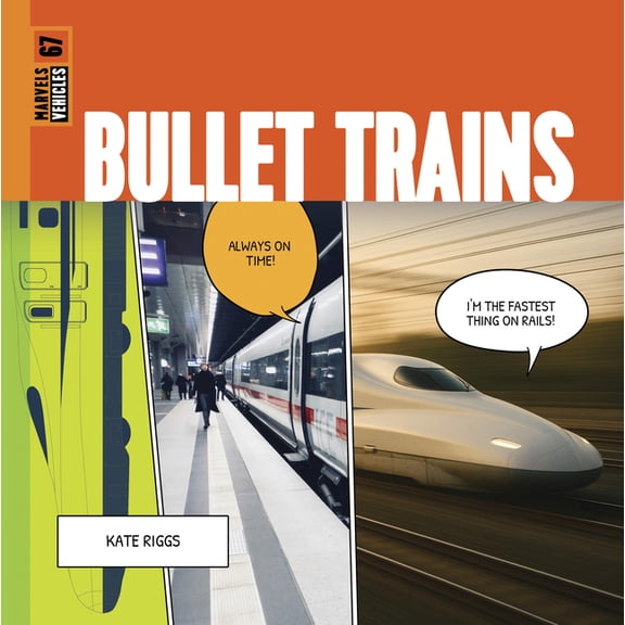 Marvels Bullet Trains, (Paperback)
