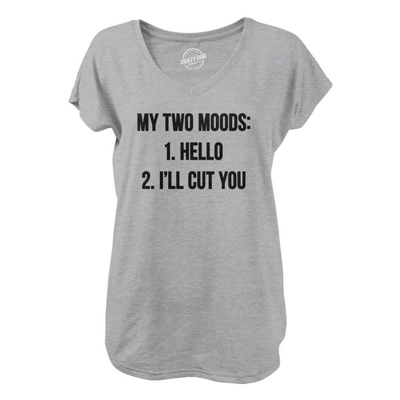 Womens My Two Moods V-Neck Funny Sarcastic Text Shirt for Ladies