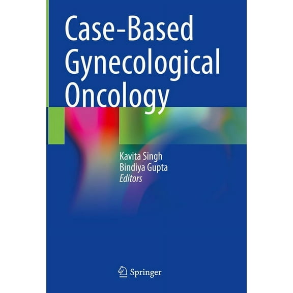 Case-Based Gynecological Oncology, (Hardcover)