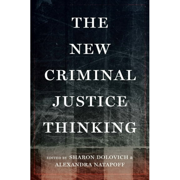 The New Criminal Justice Thinking, (Hardcover)