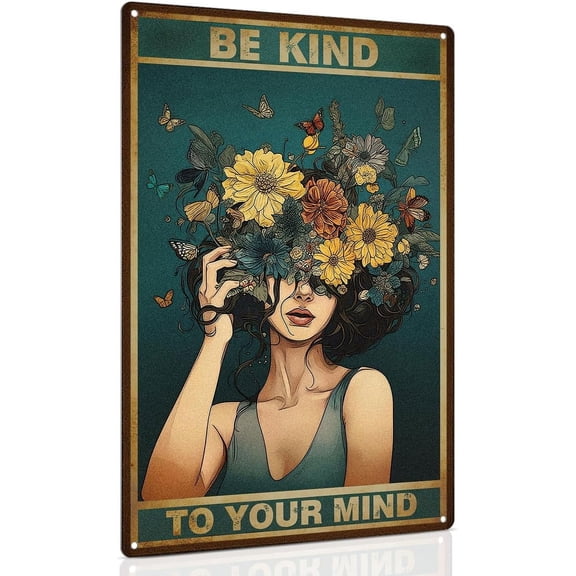 Vintage Metal Sign Be Kind to Your Mind Poster Gift for Women Office Bedroom Wall Decor 8x12 Inch