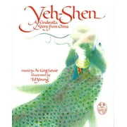 Pre-Owned Yeh-Shen: A Cinderella Story from China (Hardcover 9780399209000) by Ai-Ling Louie