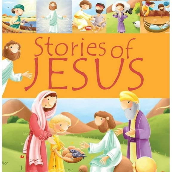 99 Stories from the Bible Stories of Jesus, (Hardcover)
