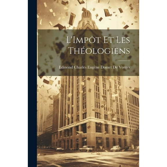 L'Impôt Et Les Théologiens (Paperback)