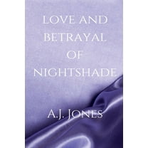 Nightshade Love And Betrayal Of Nightshade, Book 2, (Paperback)
