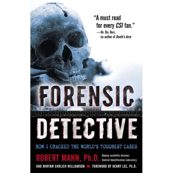 Pre-Owned Forensic Detective: How I Cracked the World's Toughest Cases (Paperback) 0345479424 9780345479426