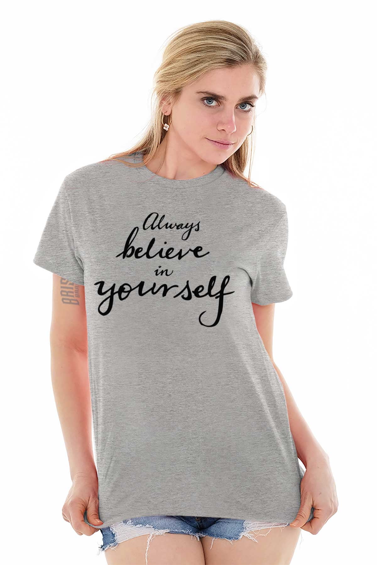 Inspirational Ladies TShirts Tees T For Women Always Believe in ...