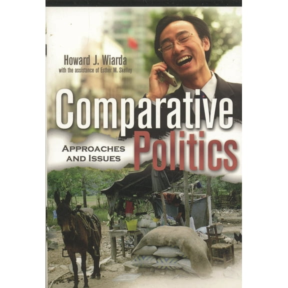 Comparative Politics: Approaches and Issues, (Paperback)