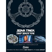 SIMON HUGO; BEN ROBINSON Star Trek: Deep Space 9 & The U.S.S Defiant Illustrated Handbook (Hardcover)