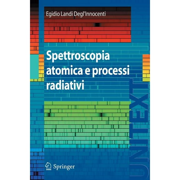 Spettroscopia Atomica E Processi Radiativi, (Paperback)