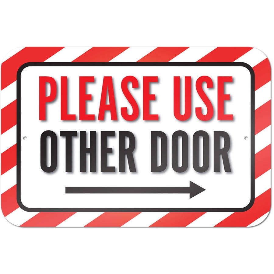 Please Use Other Door Right Arrow Sign
