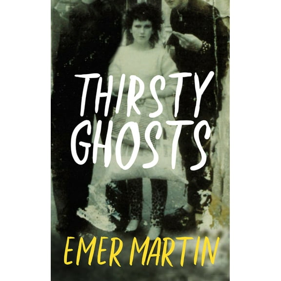 Thirsty Ghosts, (Paperback)