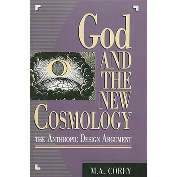 Pre-Owned God and the New Cosmology: The Anthropic Design Argument, (Paperback)