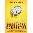 thumbnail image 1 of El poder de las preguntas correctas. 40 maneras de cambiar tu perspectiva y tener una mejor vida, 1 of 2