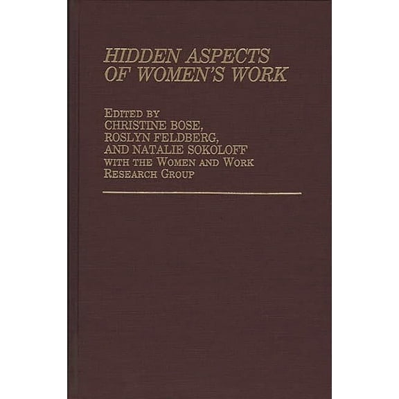 Hidden Aspects of Women's Work, (Hardcover)