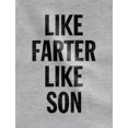 thumbnail image 4 of Best Farter I Mean Father, Like Farter Like Son Funny Dad & Me Matching Set Tees Dad White XXX-Large / Son White 5/6, 4 of 4