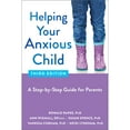 thumbnail image 1 of Pre-Owned Helping Your Anxious Child: A Step-By-Step Guide for Parents (Paperback) 1684039916 9781684039913, 1 of 1