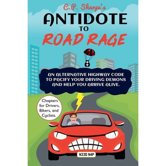 Antidote to Road Rage, (Paperback)