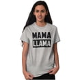 thumbnail image 5 of Funny Mama Llama Mothers Day Pun Women's Graphic T Shirt Tees Brisco Brands X, 5 of 5