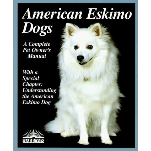 Pre-Owned American Eskimo Dogs (Paperback) 0812091981 9780812091984