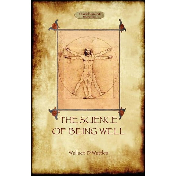 The Science of Being Well (Aziloth Books), (Paperback)