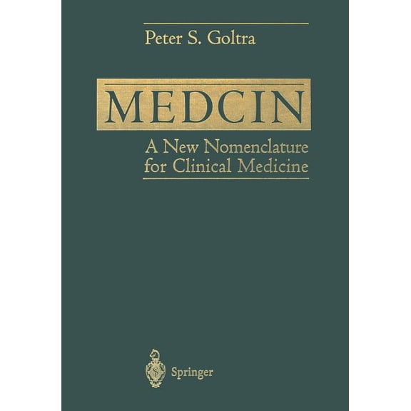Medcin: A New Nomenclature for Clinical Medicine, (Paperback)