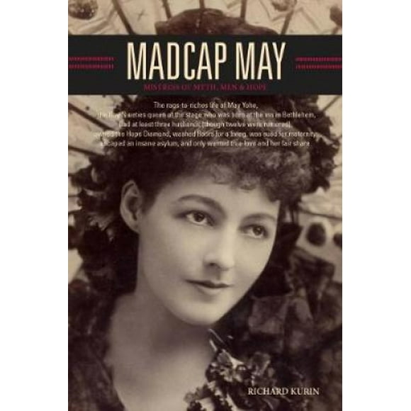 Madcap May: Mistress of Myth, Men, and Hope
