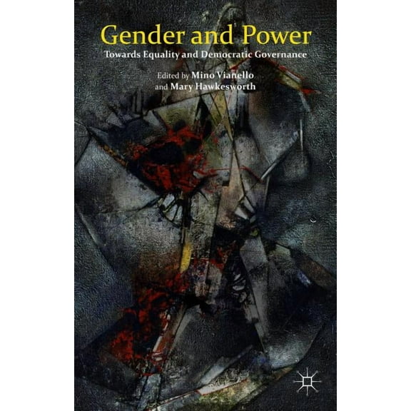 Gender and Power: Towards Equality and Democratic Governance, (Hardcover)