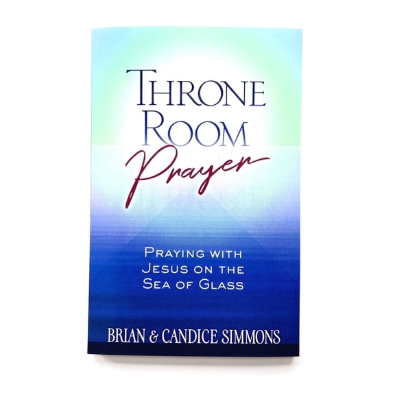 Pre-Owned Throne Room Prayer: Praying with Jesus on the Sea of Glass (Paperback) 1424557828 9781424557820