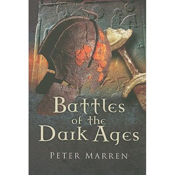 Pre-Owned Battles of the Dark Ages: British Battlefields AD 410 to 1065 (Paperback) 1844158845 9781844158843