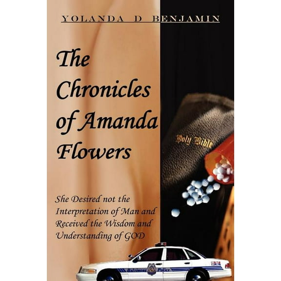 The Chronicles of Amanda Flowers, (Paperback)