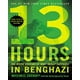 13 Heures, le Récit Intérieur de Ce Qui S'Est Réellement Passé à Benghazi – image 1 sur 1