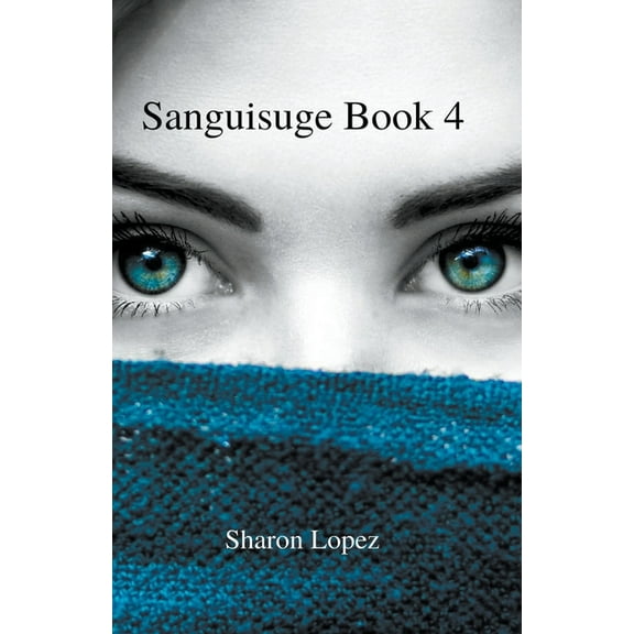 Sanguisuge Book 4, (Paperback)