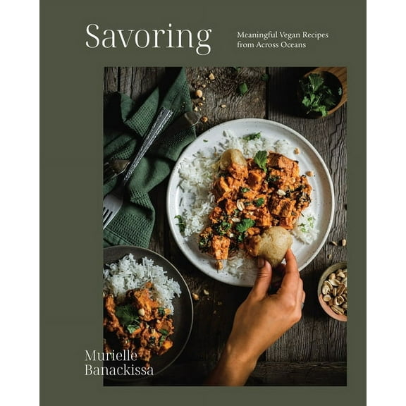 Savoring : Meaningful Vegan Recipes from Across Oceans (Hardcover)