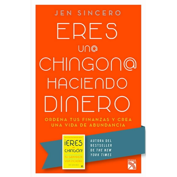 Eres un@ Chingon@ Haciendo Dinero / You Are a Badass at Making Money: Master the Mindset of Wealth (Paperback)