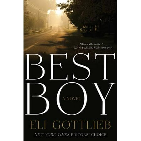 Best Boy: A Novel - eBook (Best Literary Novels Of The Decade)