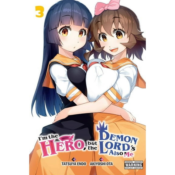 I'm the Hero, But the Demon Lord's Also I'm the Hero, But the Demon Lord's Also Me, Vol. 3, Book 3, (Paperback)