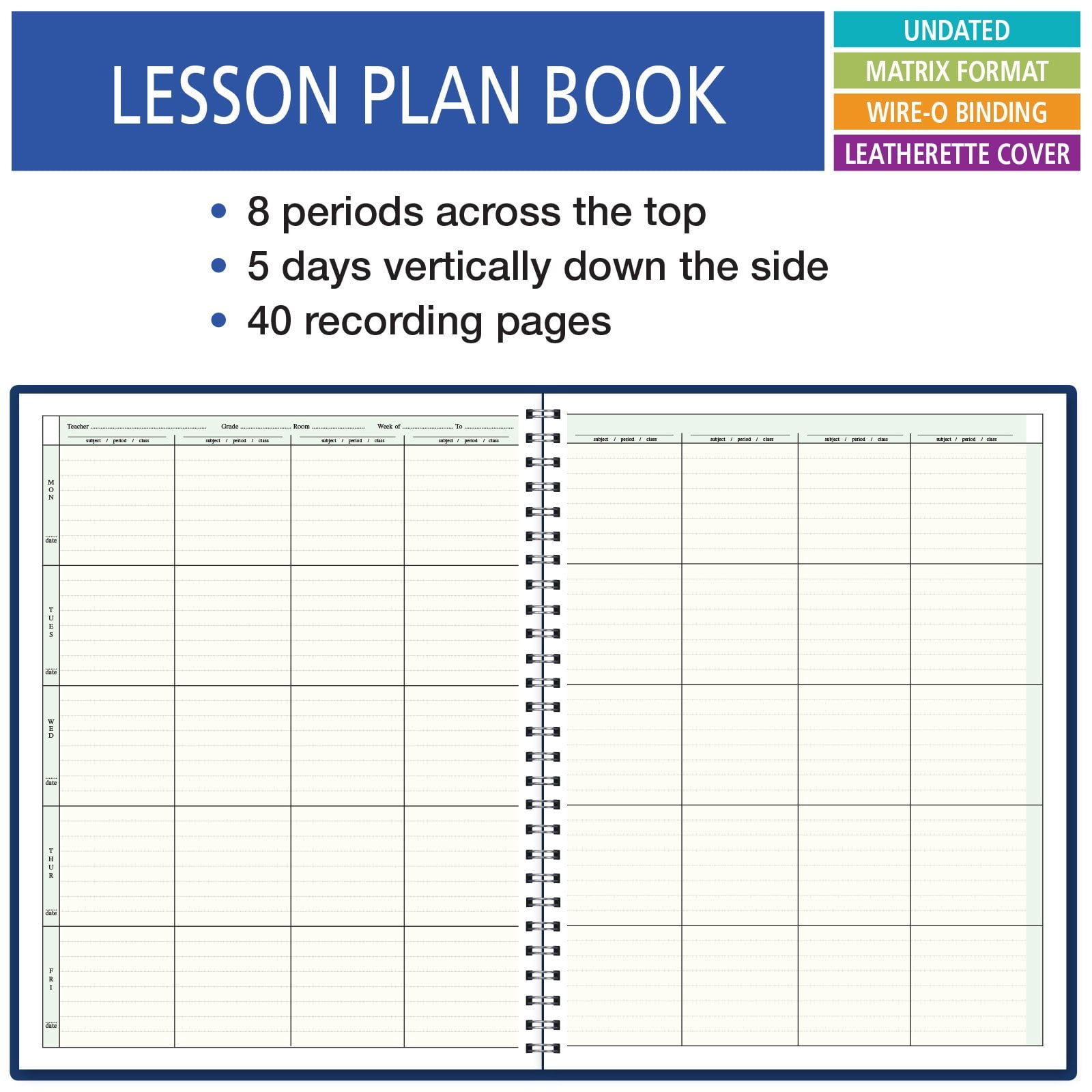 8 Period Teacher Undated Weekly Lesson Plan Book by Elan Publishing Company, 8.5" x 11", Days Vertically Down the Side (W208)