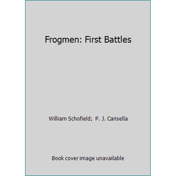Pre-Owned Frogmen: First Battles (Paperback) 0380707292 9780380707294