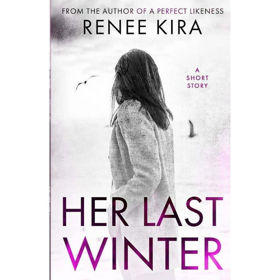 Her Last Winter, (Paperback)