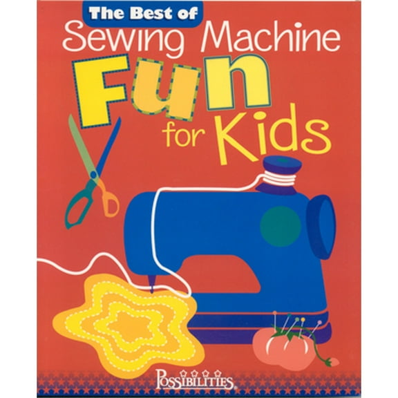 Pre-Owned Best of Sewing Machine Fun for Kids -The (Paperback) by Lynda Milligan, Nancy Smith