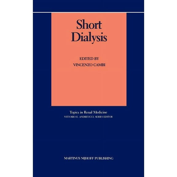 Topics in Renal Medicine Short Dialysis, Book 3, (Hardcover)