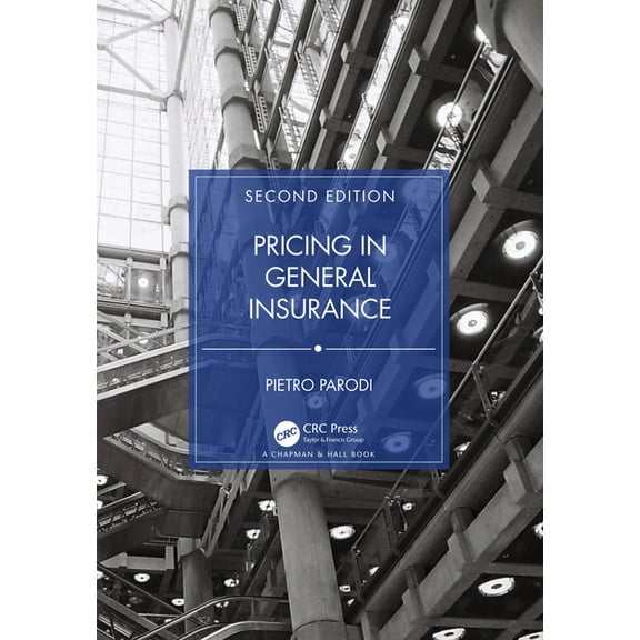 Chapman & Hall/CRC Actuarial Science Pricing in General Insurance, (Hardcover)