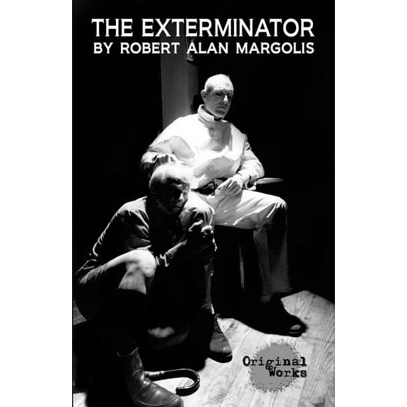 The Exterminator Paperback 1630920711 9781630920715 Robert Margolis