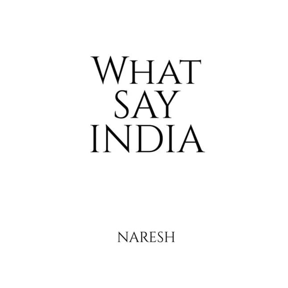What say india, (Paperback)