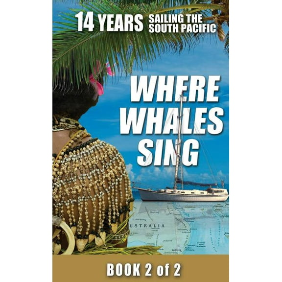 Where Whales Sing: Book 2 of 2, (Hardcover)