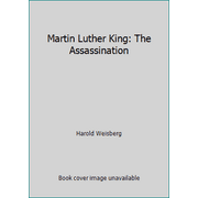 Martin Luther King: The Assassination [Paperback - Used]
