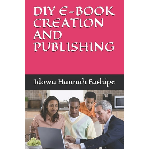 DIY E-Book Creation and Publishing, (Paperback)