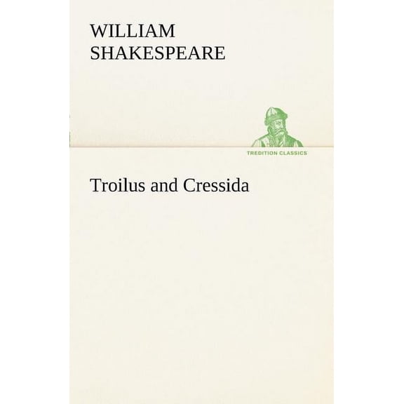 Troilus and Cressida, (Paperback)