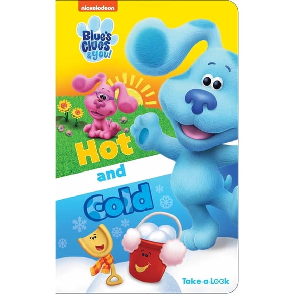 Nickelodeon Blue's Clues & You!: Hot and Cold Take-A-Look Book, (Board Book)